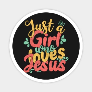 Just A Girl Who Loves Jesus Christian Gift product Magnet